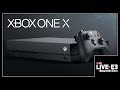 Xbox One X Hands On! Size, Details, Features - YouTube Live at E3