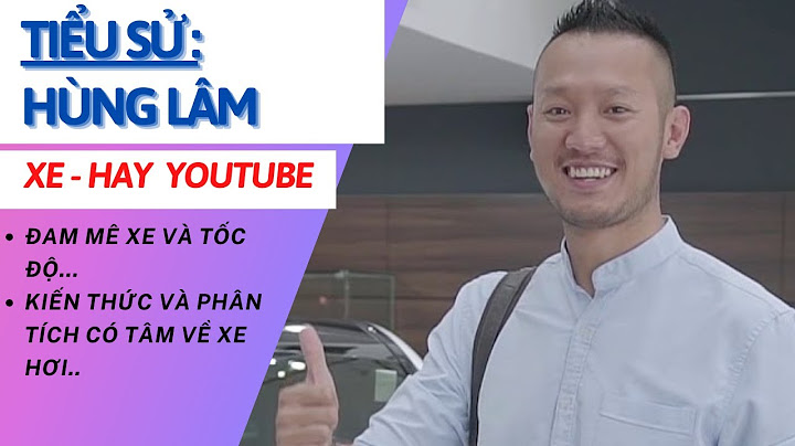 Hùng lâm review xe bao tuổi