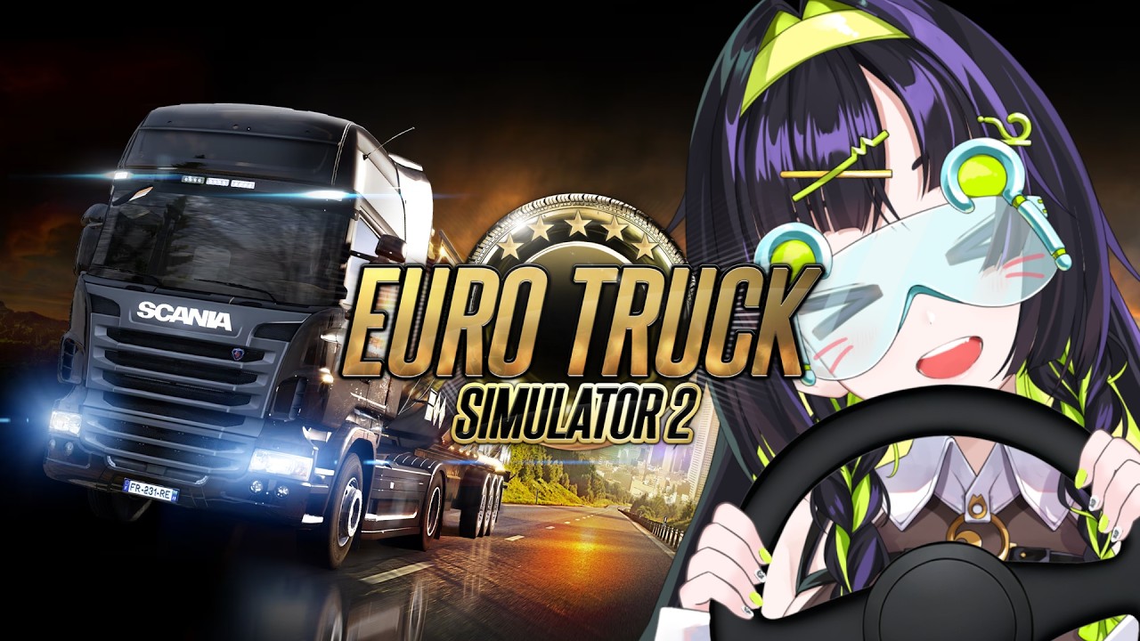 ⟬  Euro Truck Simulator 2  ⟭ おっかなびっくりドライブ⁉️ ⟬  #コトトイ ・  Re:AcT   ⟭