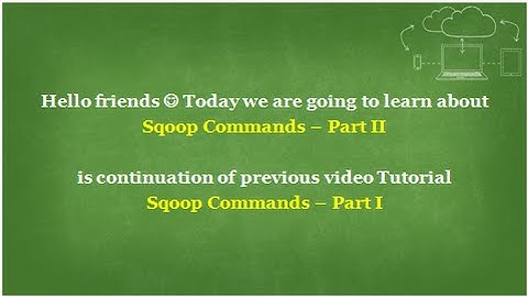 Sqoop commands - Part II
