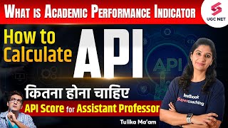 What is Academic Performance Indicator?| API Score Calculation for Assistant Professor |Tulika Ma'am screenshot 4