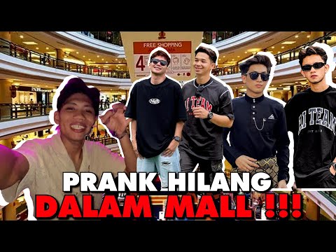 PRANK HILANG DALAM MALL !!! AI TEAM CARI SAMPAI MALL TUTUP !!!