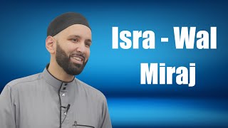 Isra - Wal - Miraj | Dr. Omar Suleiman