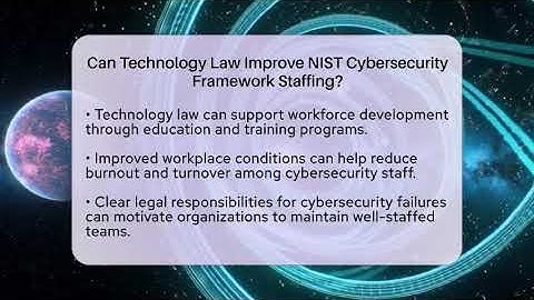 Can Technology Law Improve NIST Cybersecurity Framework Staffing? - AI and Technology Law