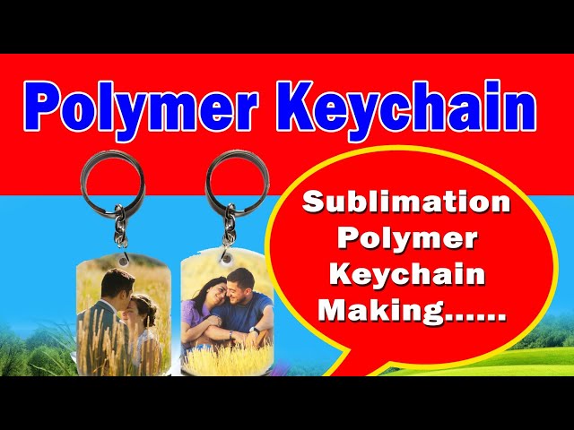 💖SUBLIMATION KEYCHAINS FOR BEGINNERS💖 