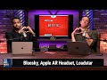 Adieu to Netflix DVDs - Bluesky, Apple AR Headset, Loadstar