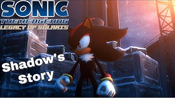 Sonic 06: Legacy of Solaris - Shadow