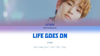 Download Lagu ONEW Life goes on lyrics 가사 (Color Coded Kan/Rom/Eng) MP3 Download Lagu ONEW Life goes on lyrics 가사 (Color Coded Kan/Rom/Eng) MP3