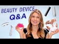 All your burning beauty device questions answered