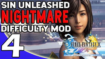 Final Fantasy X - Sin Unleashed Nightmare Difficulty Mod - Part 4 Its Finally Back