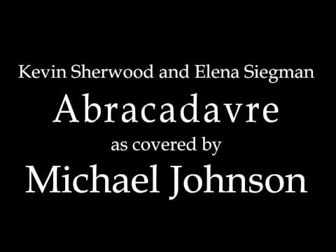 Kevin Sherwood and Elena Siegman - Abracadavre (In...