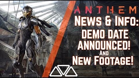 Anthem News & Info: Demo Date Announced! & Brand New Gameplay Footage!