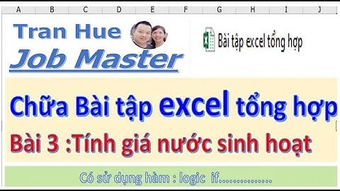 Bài tập excel về hàm logic - Tính giá nước sinh hoạt