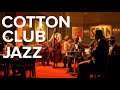 The Cotton Club Jazz: Vintage Jazz Music | Timeless Elegance
