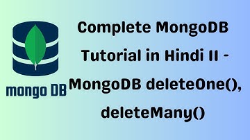 🔴 Complete MongoDB Tutorial - 11 - How to delete in MongoDB, deleteOne() and deleteMany()