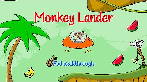 Monkey Lander - Full walkthrough