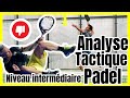 Tactique padel  analyse match padel niveau intermdiaire  niveau 456  tournoi de padel  2