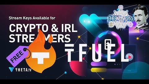 🆓Earn FREE TFuel🤑LiveStream/Watch on THETA.tv🖥️ | THETA Report