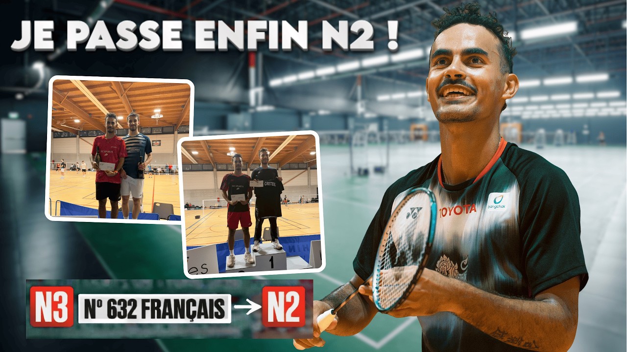JE PASSE ENFIN N2 SUR CETTE COMPÉTITION DE BADMINTON !! (Tournoi de Troyes)