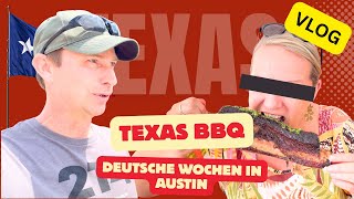 Leben in Texas mit Texas BBQ und den deutschen Wochen in Austin