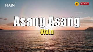 LAGU MANADO : ASANG ASANG Voc. Vivin Cipt. Alfon