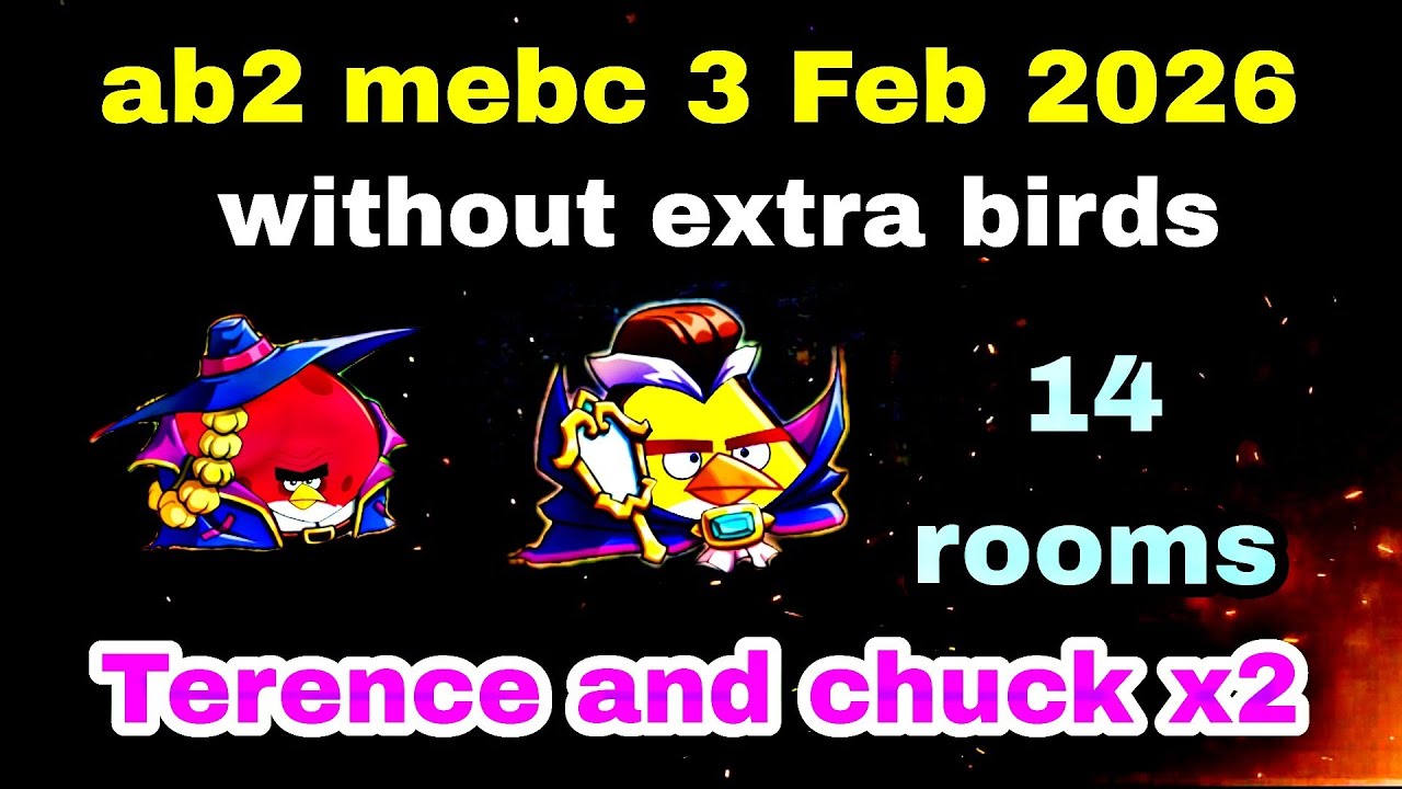 Angry birds 2 mighty eagle bootcamp Mebc 3 Feb 2026 without extra birds Terence and Chuck x2