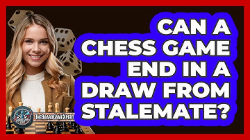 Can A Chess Game End In A Draw From Stalemate?
