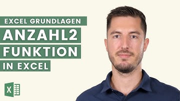 Die ANZAHL2 Funktion erklärt mit Beispiel | Excel Grundlagen Tutorial