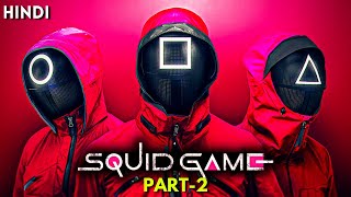 SQUID GAME Season 1 Explained in Hindi | Part 2