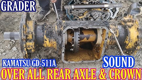 Kamatsu GD-511A Axle Remove 🔥Grader Rear Axle Sound & Dismantle🔥Mechanic Gyaan🔥