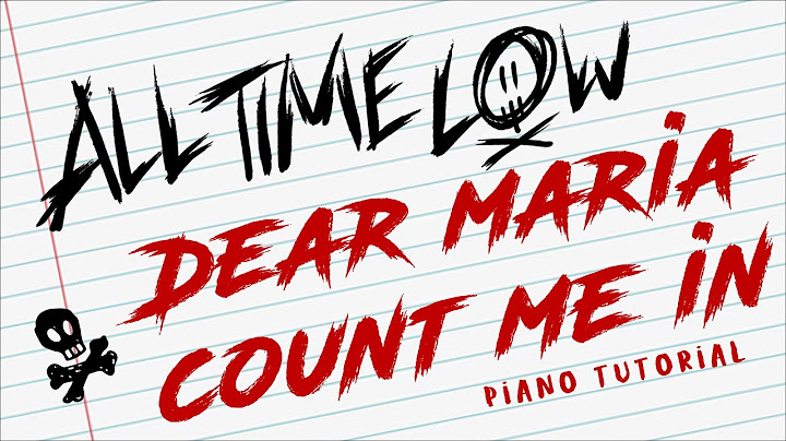 Dear Maria, Count Me In Piano version - Piano performance video thumbnail