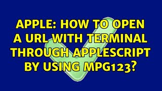 Apple: How to open a URL with Terminal through applescript by using mpg123?
