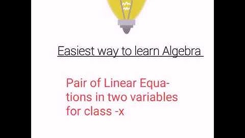 Pair of linear equations in two variables part ii