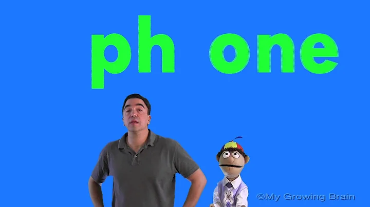 Spelling Patterns: |"ph"|  / My Growing Brain