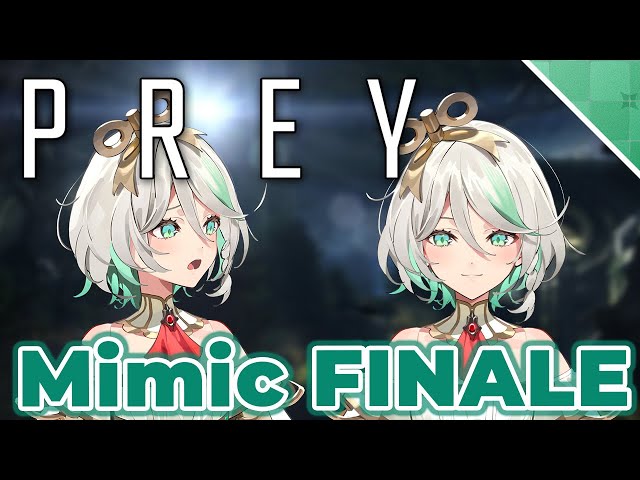 [PREY] Can we win?? Can we DESTROY ALL MIMICS?のサムネイル
