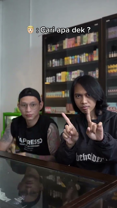 Bocil masuk Vape store