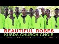 Beautiful Robes / KUSDA Church Choir