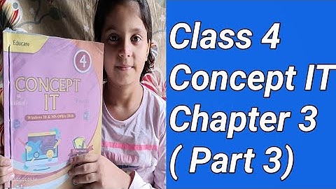 Class 4 th Concept IT Chapter 3 ( Part 3)// Editing in MS Word