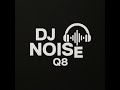 ميقا مكس 2025 ميامي راي خليجي مصري عراقيdj Noise Q8 Live Party لايف بارتي 