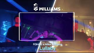 R3HAB x Mike Williams- Lullaby (Original Mix VS. Gattuso Remix)l Live at Boomerang. The Illusionist