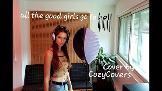 all the good girls go to hell - Billie Eilish Cover | BIA RAY