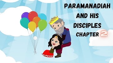 Paramandiah and his disciples - Chapter 2 | Moral Stories | English | Kids