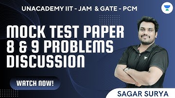 Mock Test Paper 8 and 9 Problems Discussion | IIT JAM 2024 | Sagar Surya