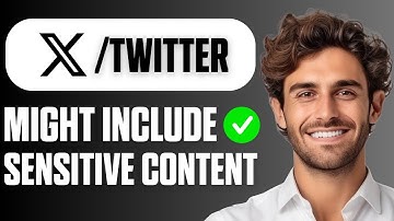 How To Fix This Account Might Include Sensitive Content On X / Twitter (Full Guide 2025)