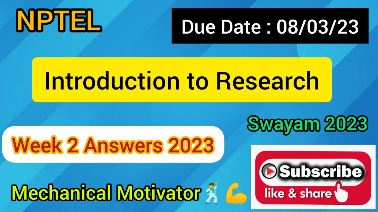 nptel introduction to research assignment answers 2023