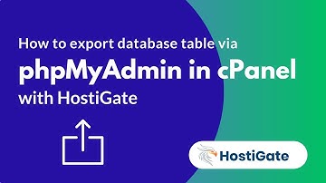 How to export database table via phpMyAdmin in cPanel with HostiGate