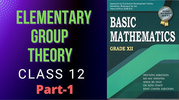 Elementary Group Theory| NEB Grade 12 Mathematics| Solved problems| Sajha Notes
