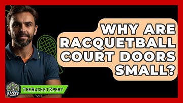 Why Are Racquetball Court Doors Small? - The Racket Xpert