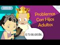 Debes Ayudar A Tu Hijo Adulto Por Más Holgazán E Irrespetuoso Que Sea ¿Verdad?