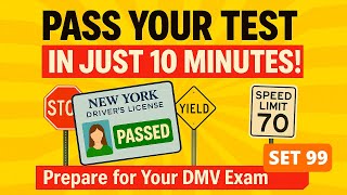 2025 New York DMV Test - SET 99 30 Practice Questions for Written Exam